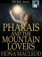 Pharais and The Mountain Lovers